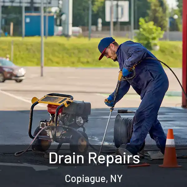  Drain Repairs Copiague, NY