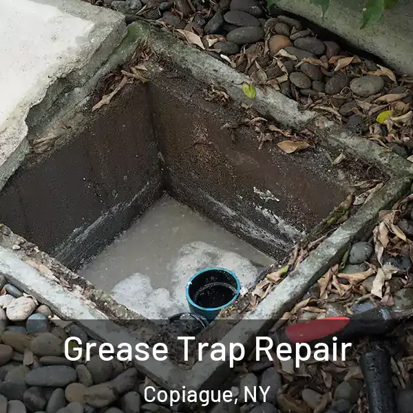  Grease Trap Repair Copiague, NY