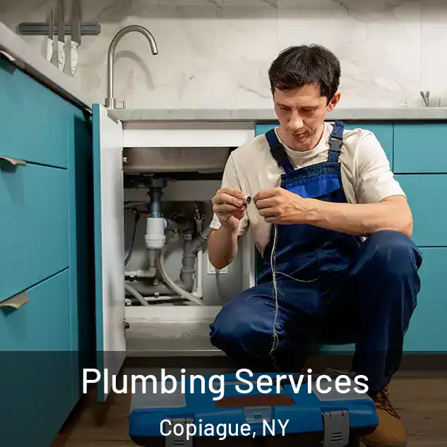 Plumbing Services Copiague, NY