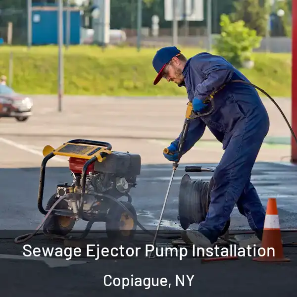  Sewage Ejector Pump Installation Copiague, NY