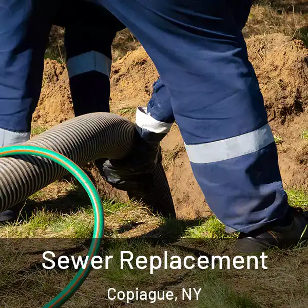  Sewer Replacement Copiague, NY
