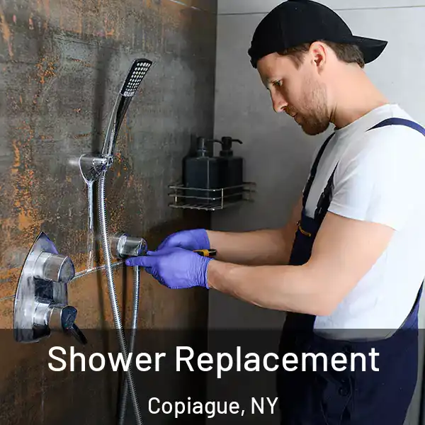  Shower Replacement Copiague, NY