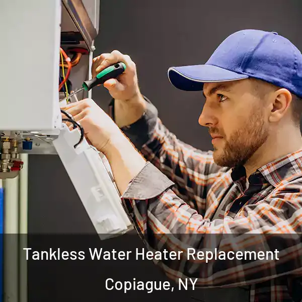  Tankless Water Heater Replacement Copiague, NY